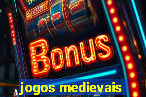 jogos medievais